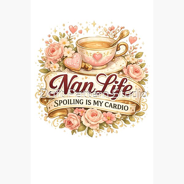 Nan Life — Spoiling Is My Cardio from the Celebrations collection